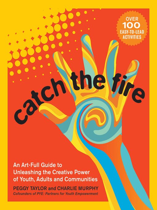 Title details for Catch the Fire by Peggy Taylor - Available